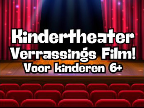 Verrassingsfilm 6+ Verrassingsfilm 6+